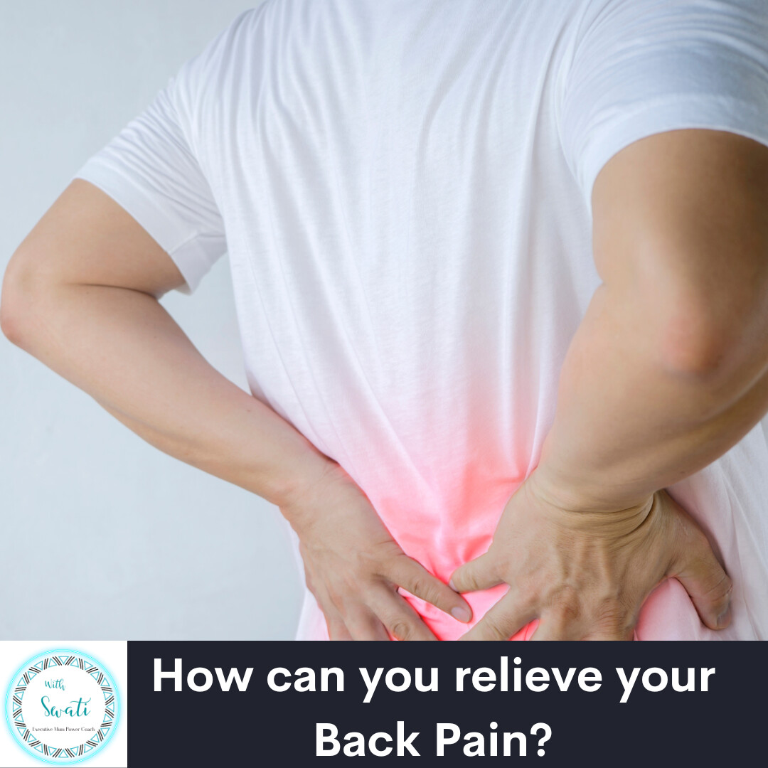 How can you relieve your back pain?