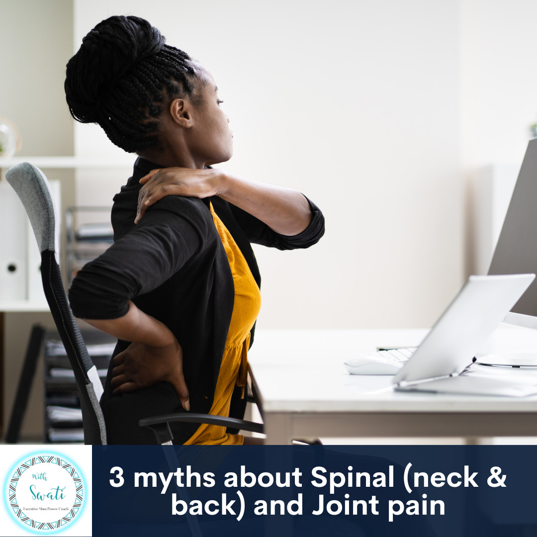 3 Myths about Spinal (Neck & Back) and Joint pain