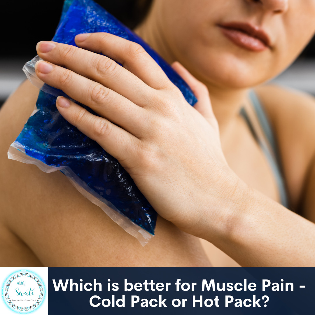 Which is better for Muscle Pain: Hot Pack or Cold Pack?