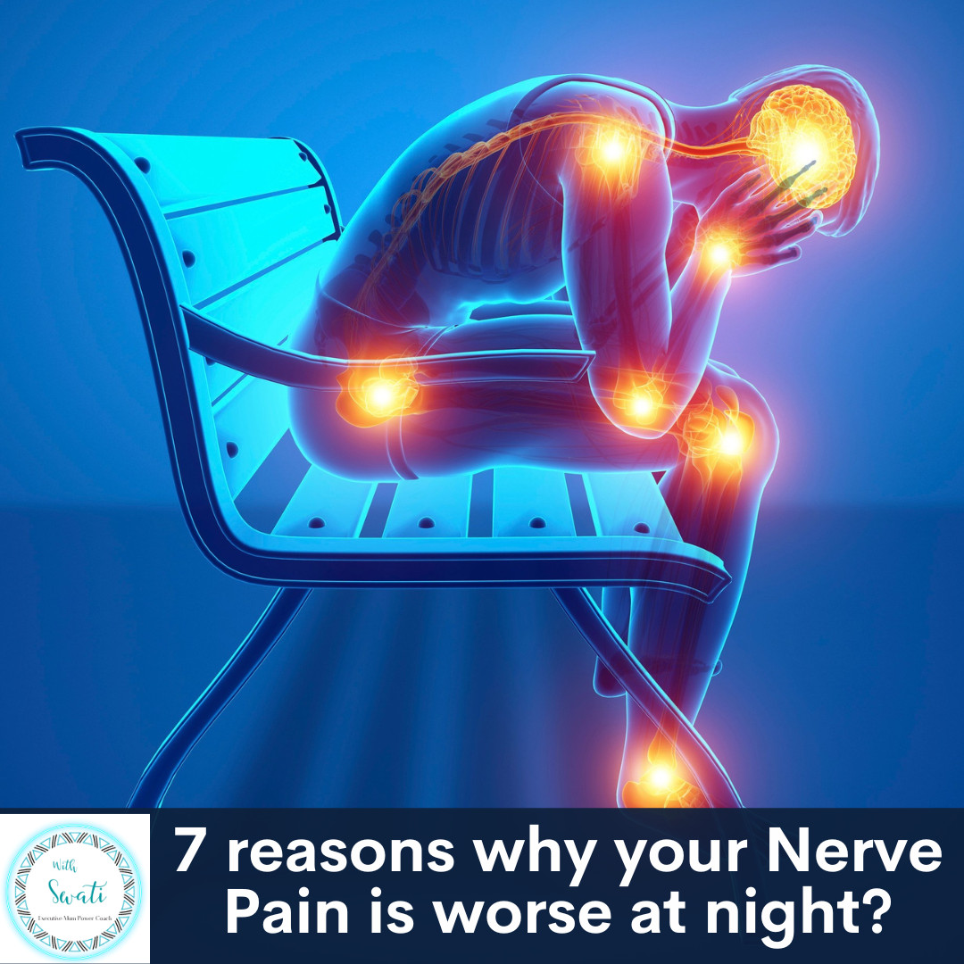 7 reasons why your Nerve Pain is worse at night?