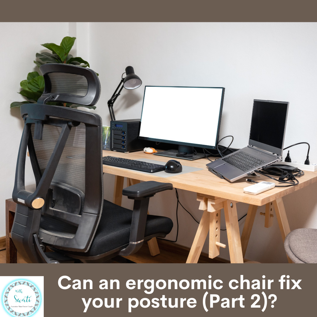 Can an ergonomic chair fix your posture (Part 2)?