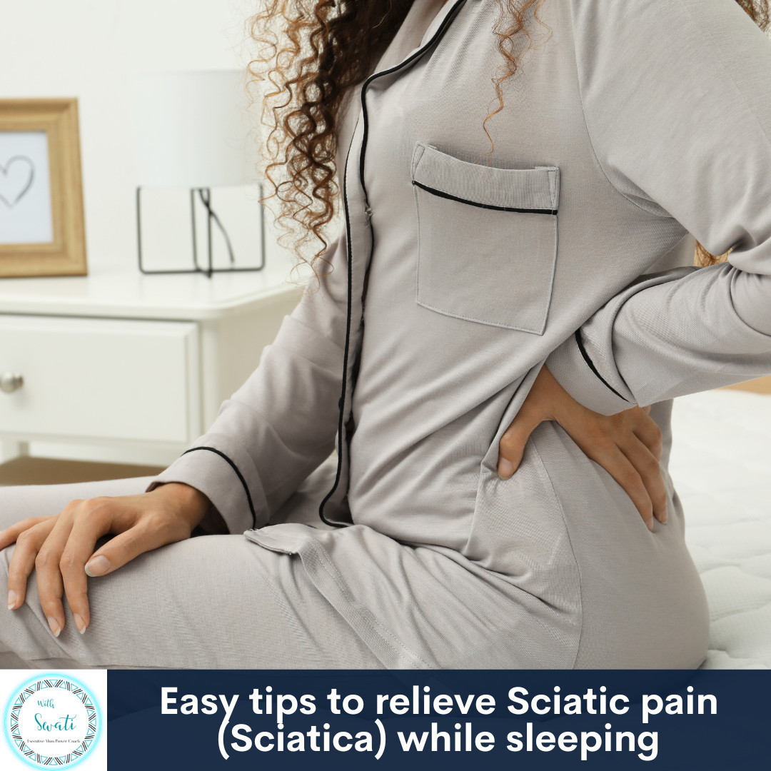 Easy tips to relieve Sciatic pain (Sciatica) while sleeping