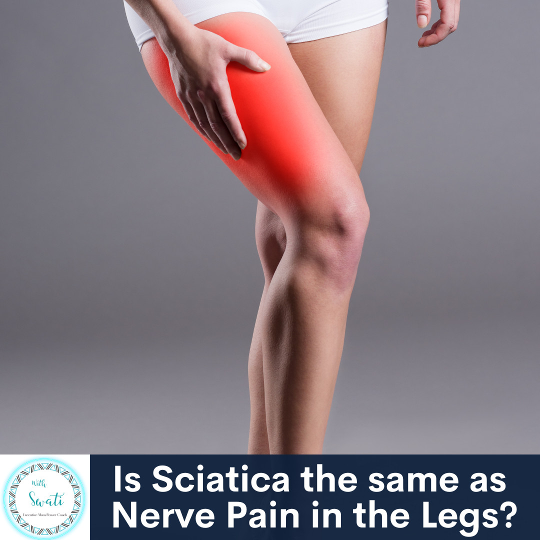 Is Sciatica the same as Nerve Pain in the Legs?