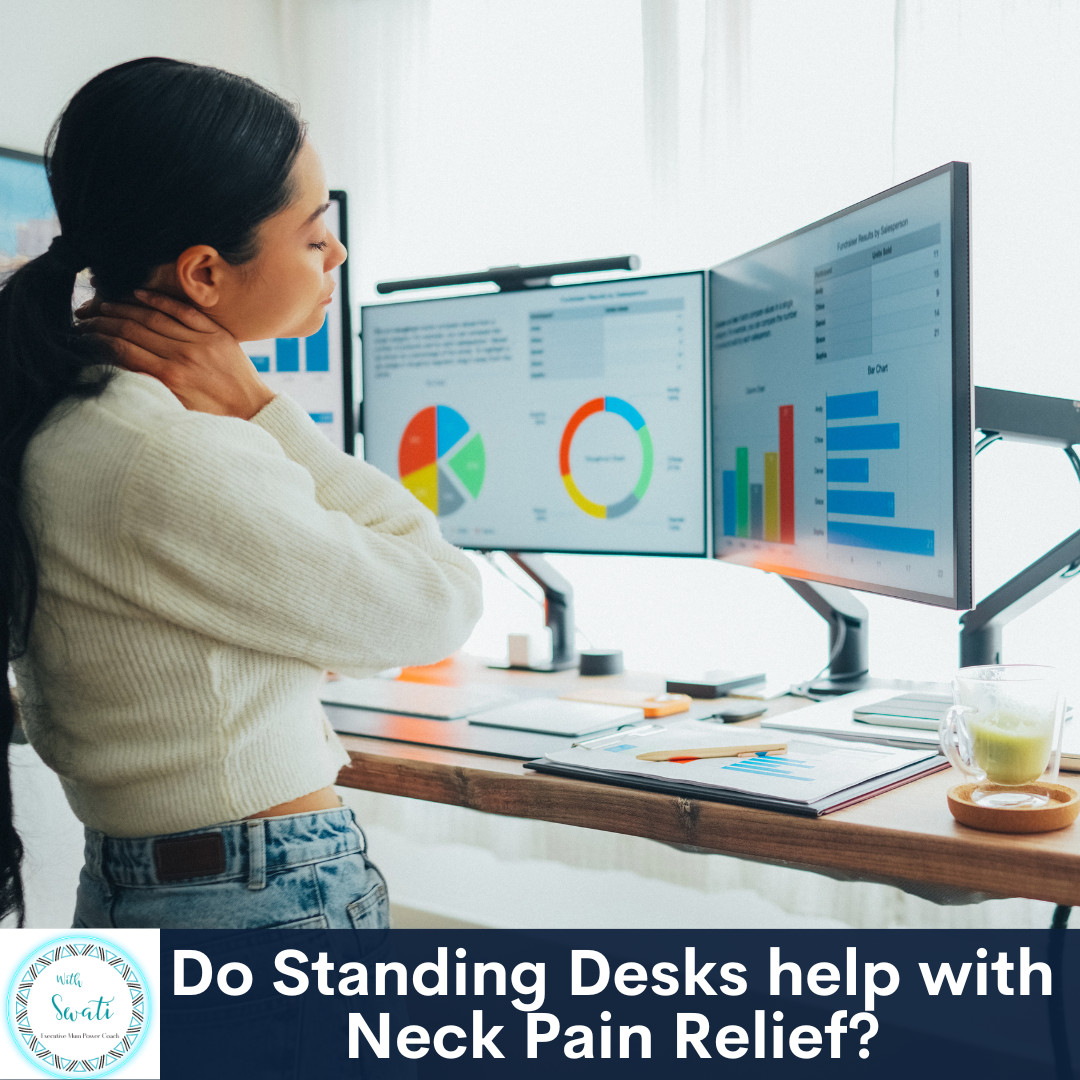 Do Standing Desks help with Neck Pain Relief?