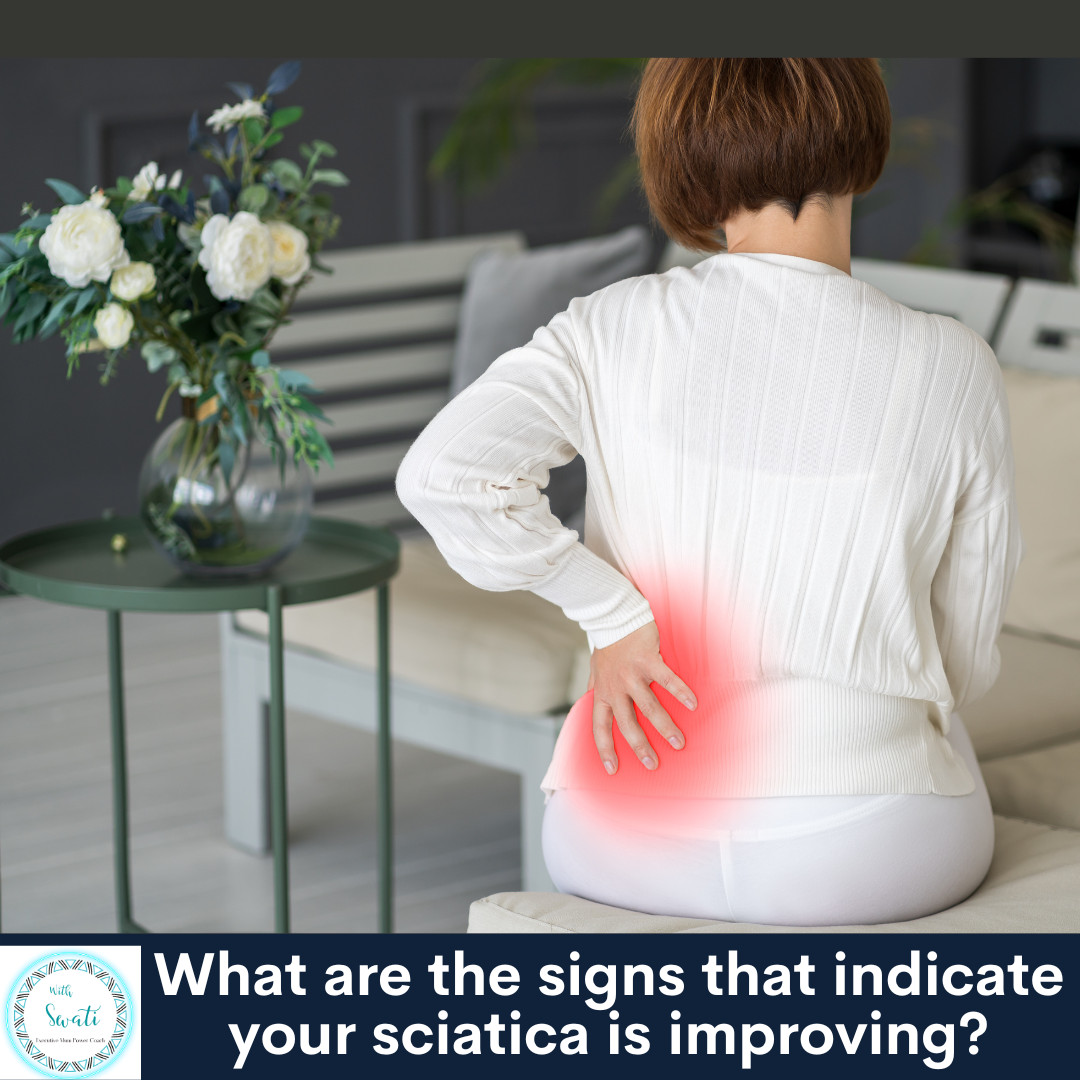 What are the signs that indicate your sciatica is improving?