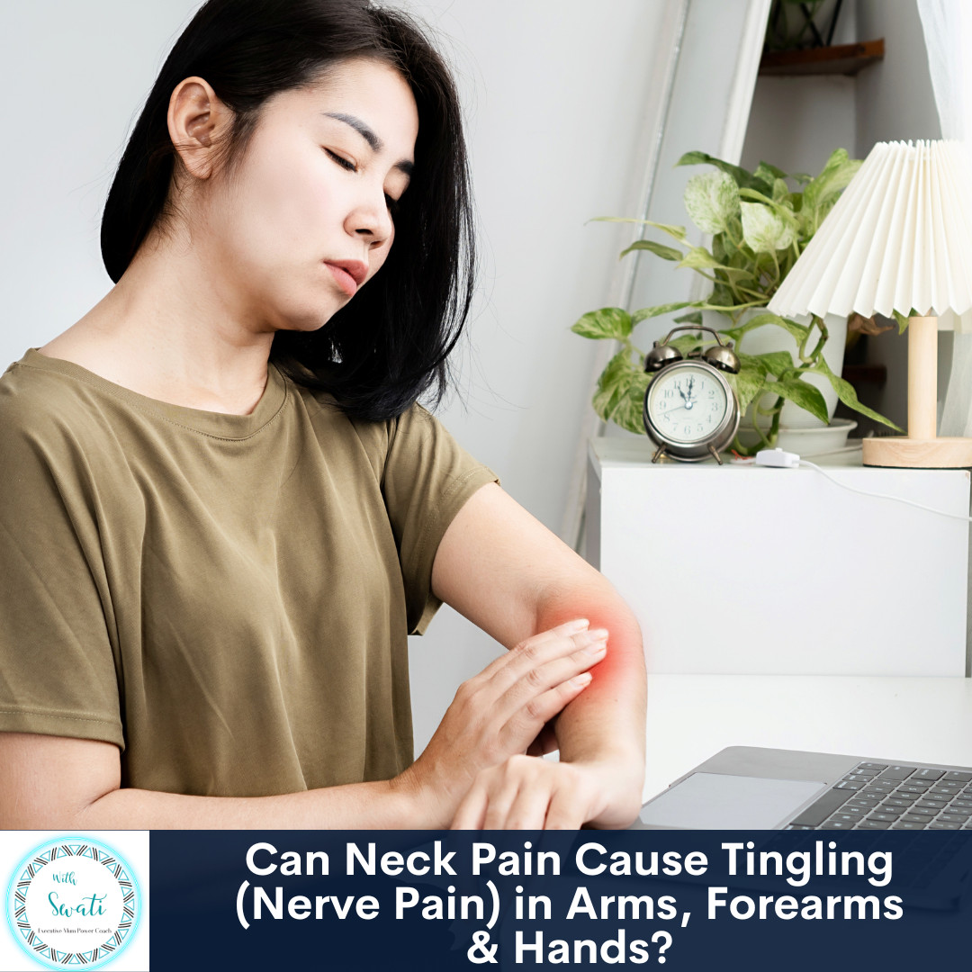 Can Neck Pain Cause Tingling (Nerve Pain) in Arms, Forearms and Hands?