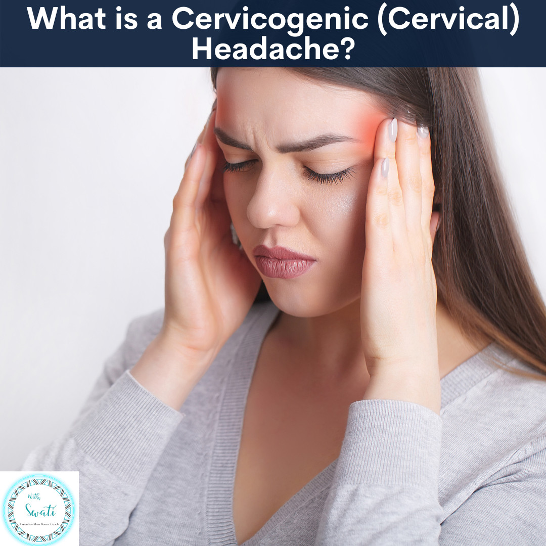 What is a Cervicogenic (Cervical) Headache?