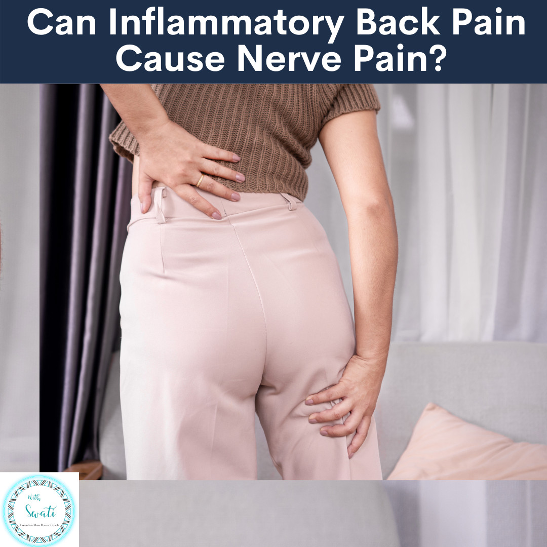 Can Inflammatory Back Pain Cause Nerve Pain?