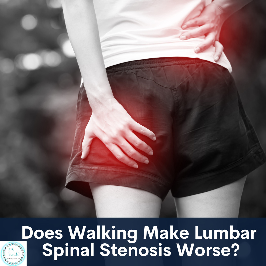 Does Walking Make Lumbar Spinal Stenosis Worse?