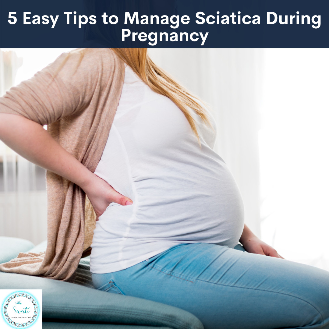 5 Easy Tips to Manage Sciatica During Pregnancy