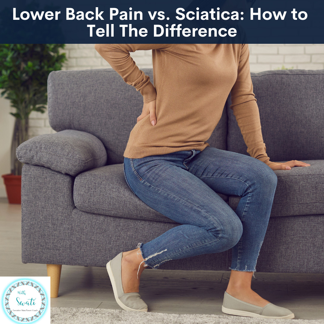 Lower Back Pain vs. Sciatica: How to Tell the Difference
