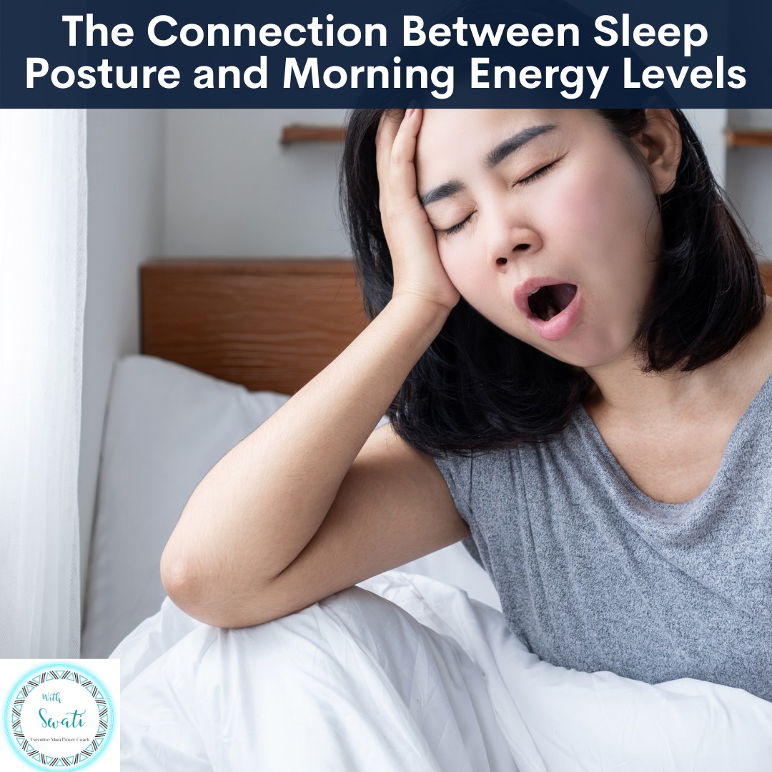 The Connection Between Sleep Posture and Morning Energy Levels