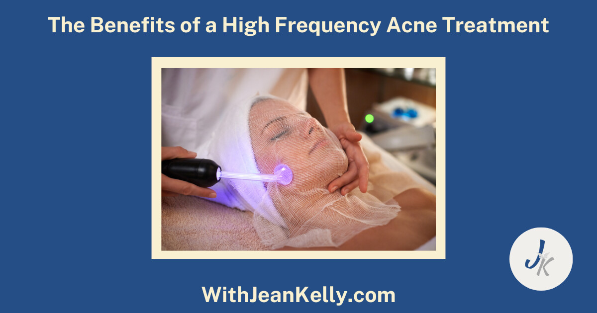 The Benefits of High Frequency Acne Treatments