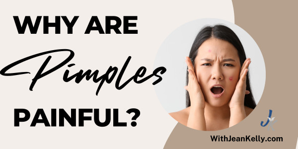 Why Are Pimples Painful? Understanding Acne for Parents of Teens