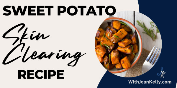 Sweet Potato Skin Clearing Recipe