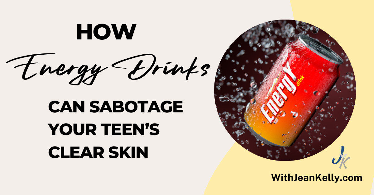 How Energy Drinks Can Sabotage Your Teen's Clear Skin