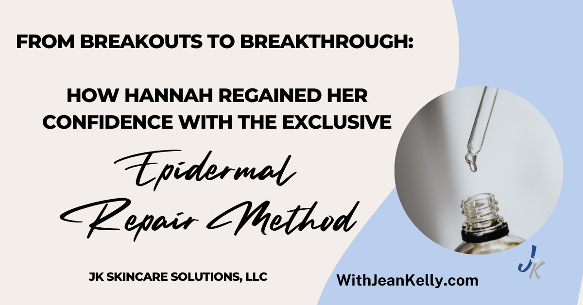 From Breakouts to Breakthrough: How Hannah Regained Her Confidence with the Epidermal Repair Method