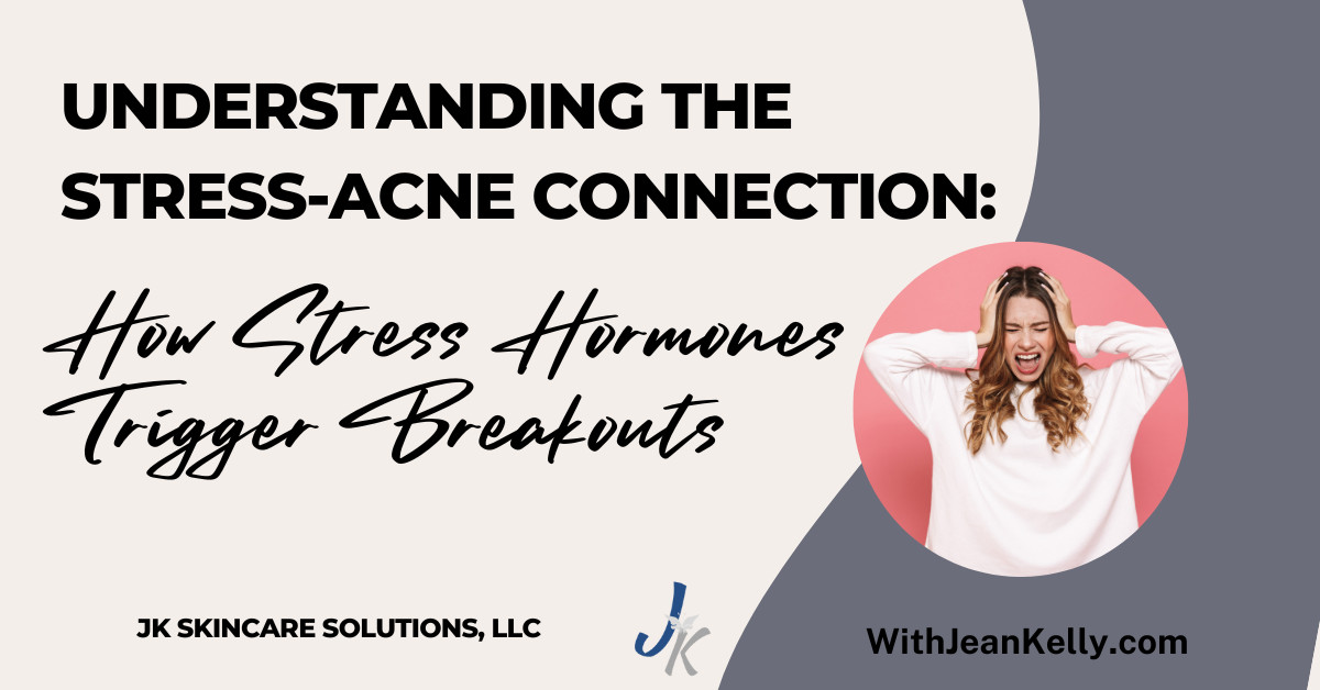 Understanding the Stress-Acne Connection: How Stress Hormones Trigger Breakouts