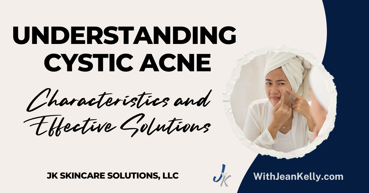 Understanding Cystic Acne: Characteristics and Effective Solutions