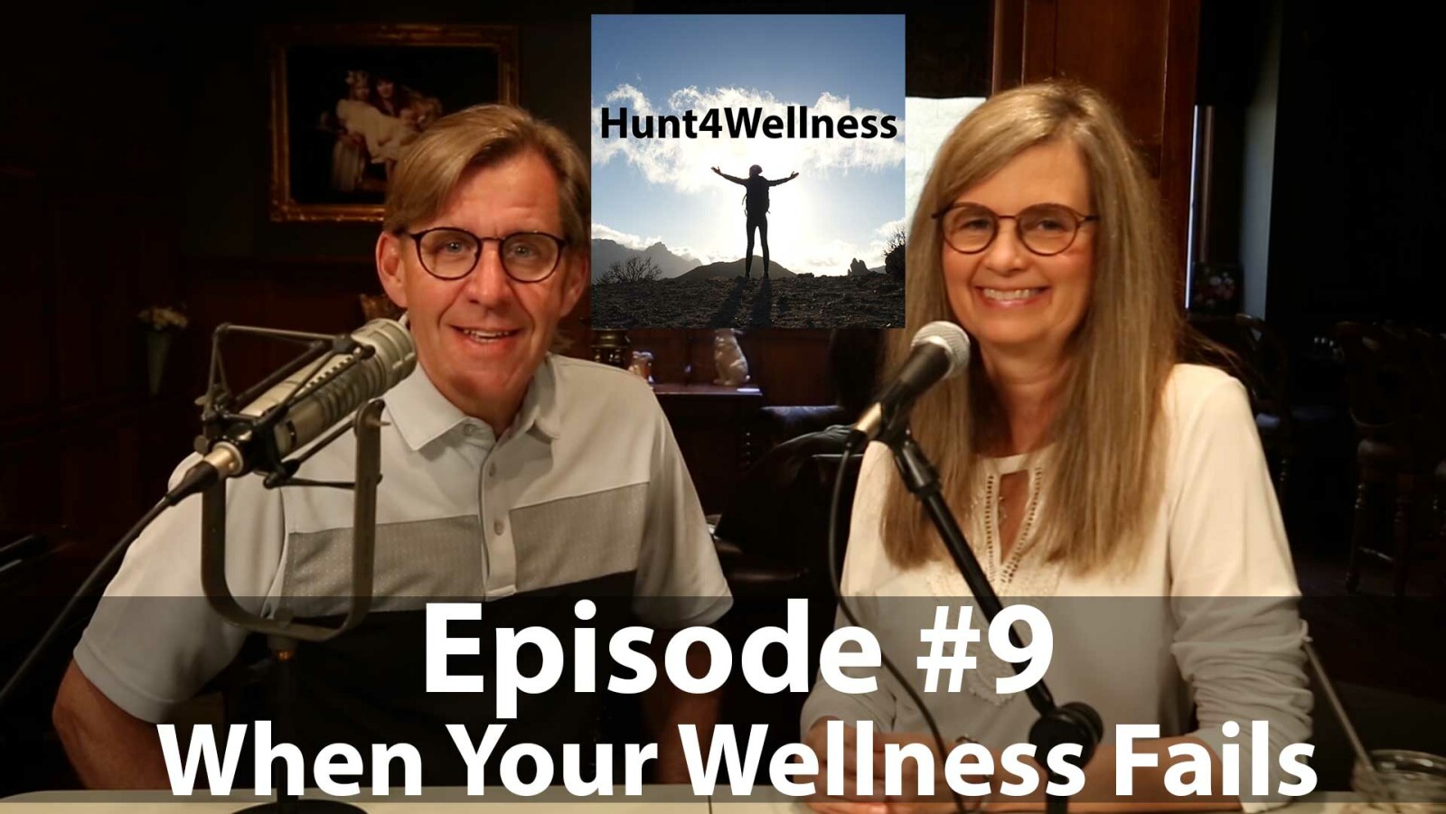 Episode #9 - When Your Wellness Fails