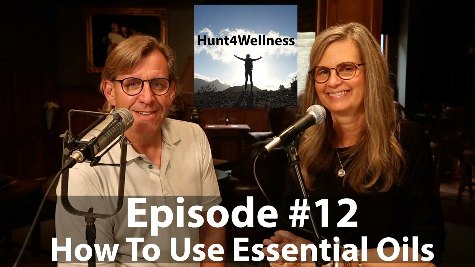 Episode #12 - How To Use Essential Oils