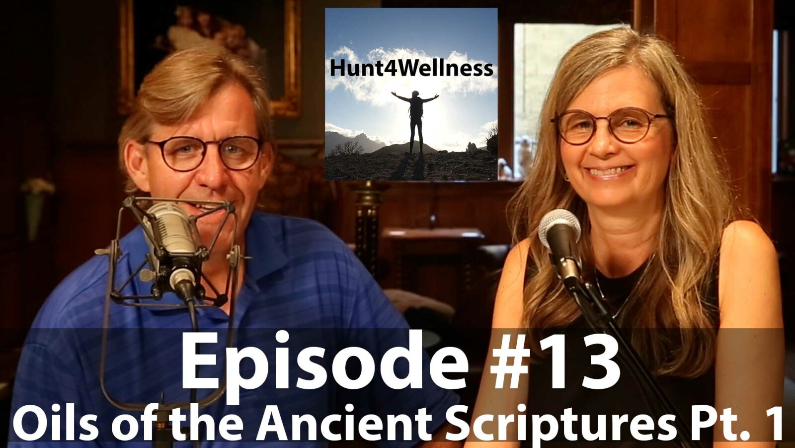 Episode #13 - Oils of the Ancient Scriptures Part 1