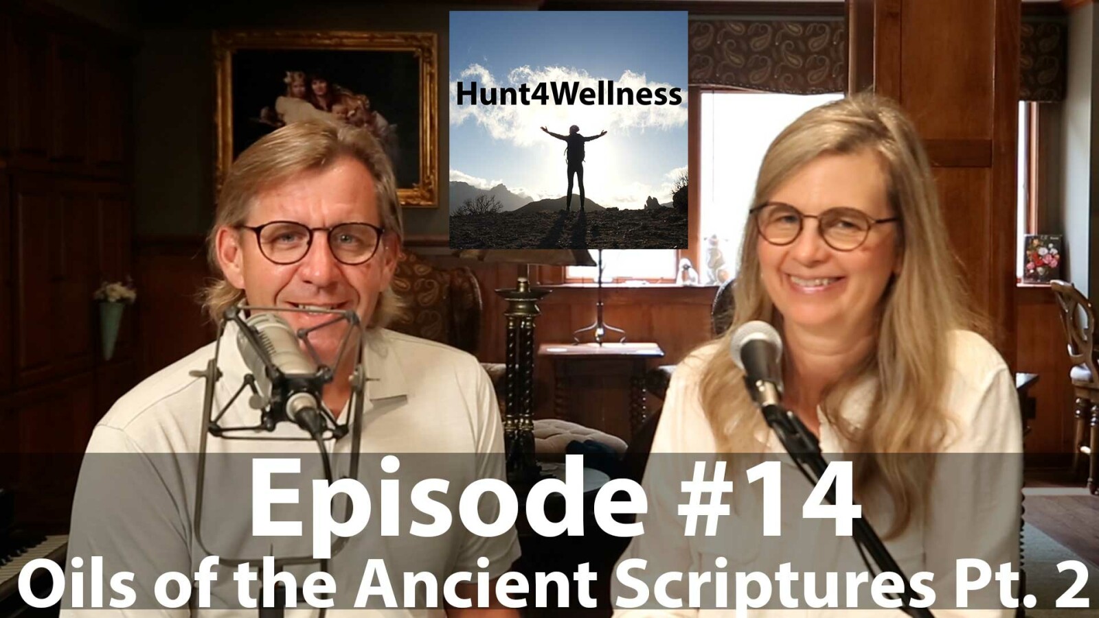Episode #14 - Oils of the Ancient Scriptures Part 2