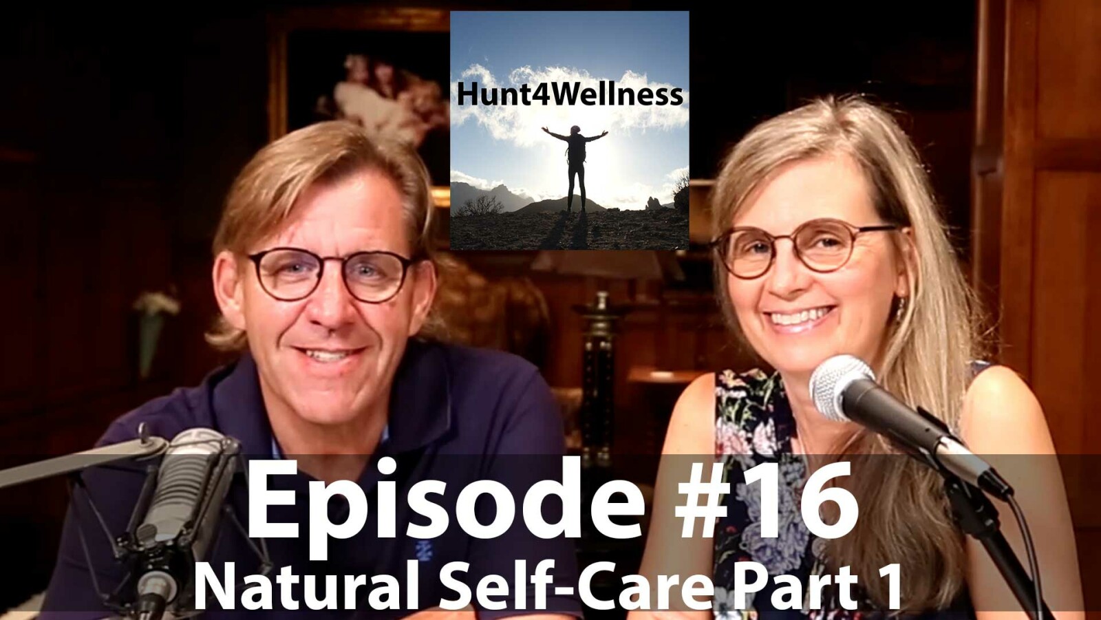Episode #16 - Natural Self-Care Part 1