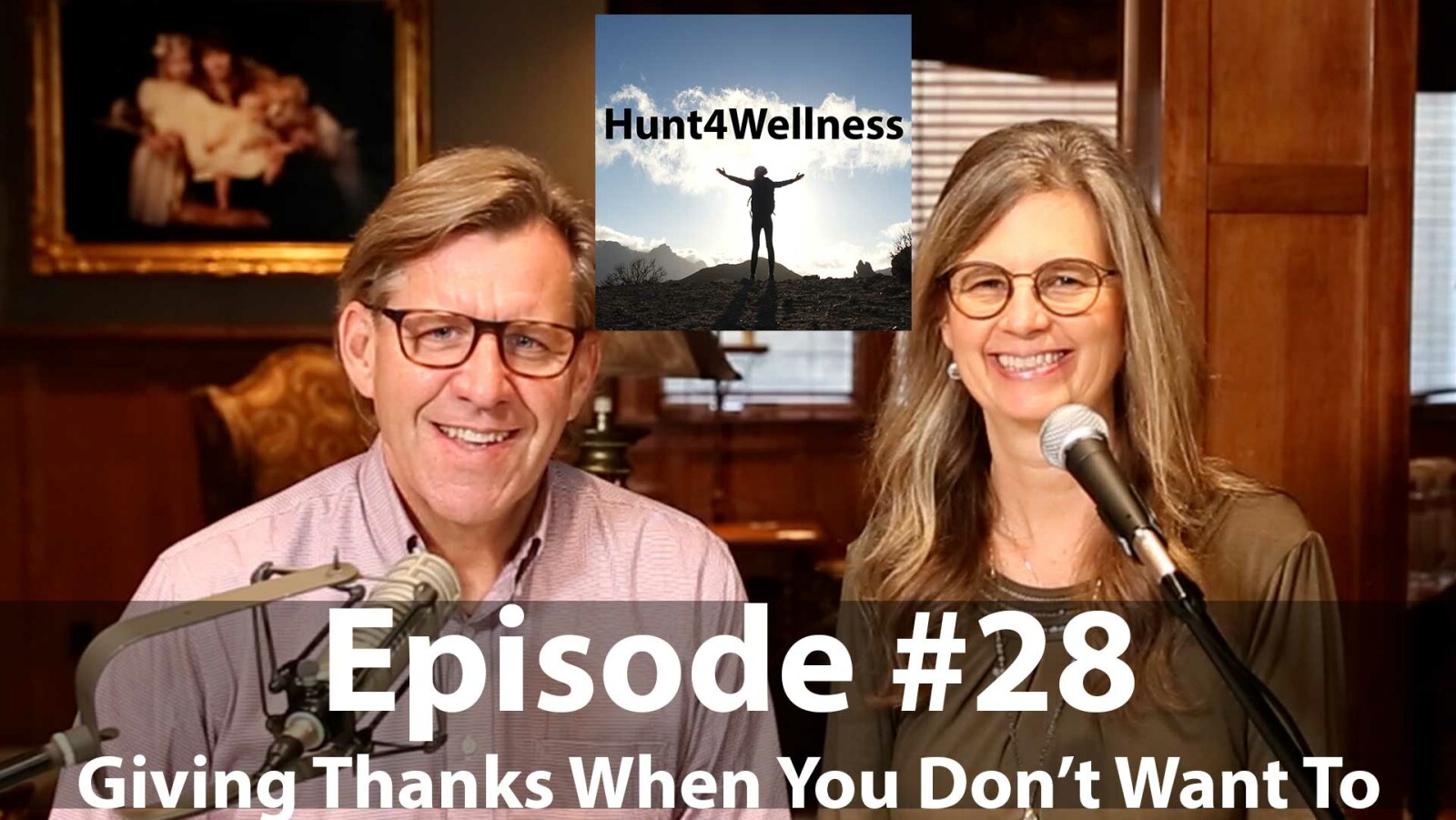 Episode #28 - Giving Thanks When You Don't Want To