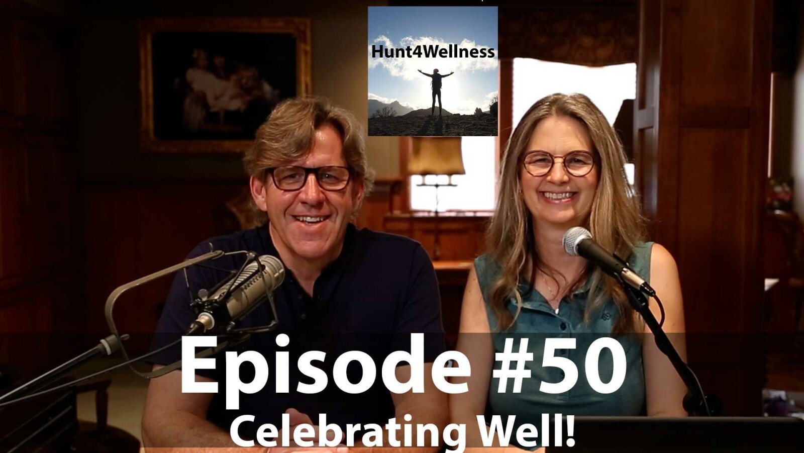 Episode #50 - Celebrating Well!