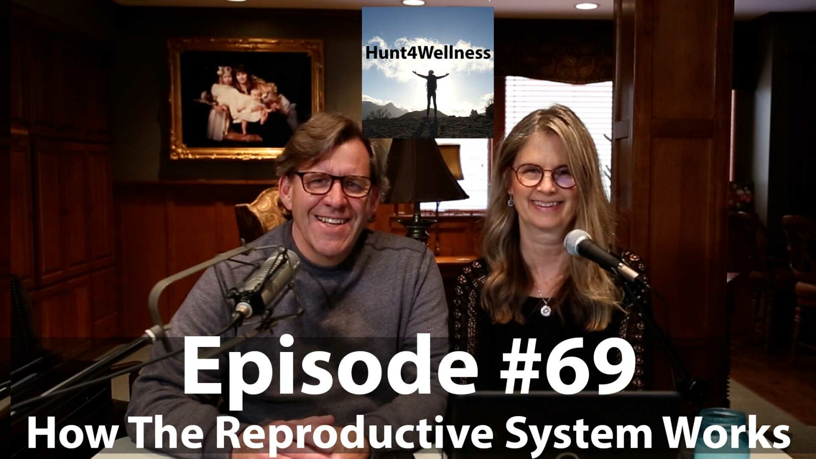 Episode #69 - How The Reproductive System Works