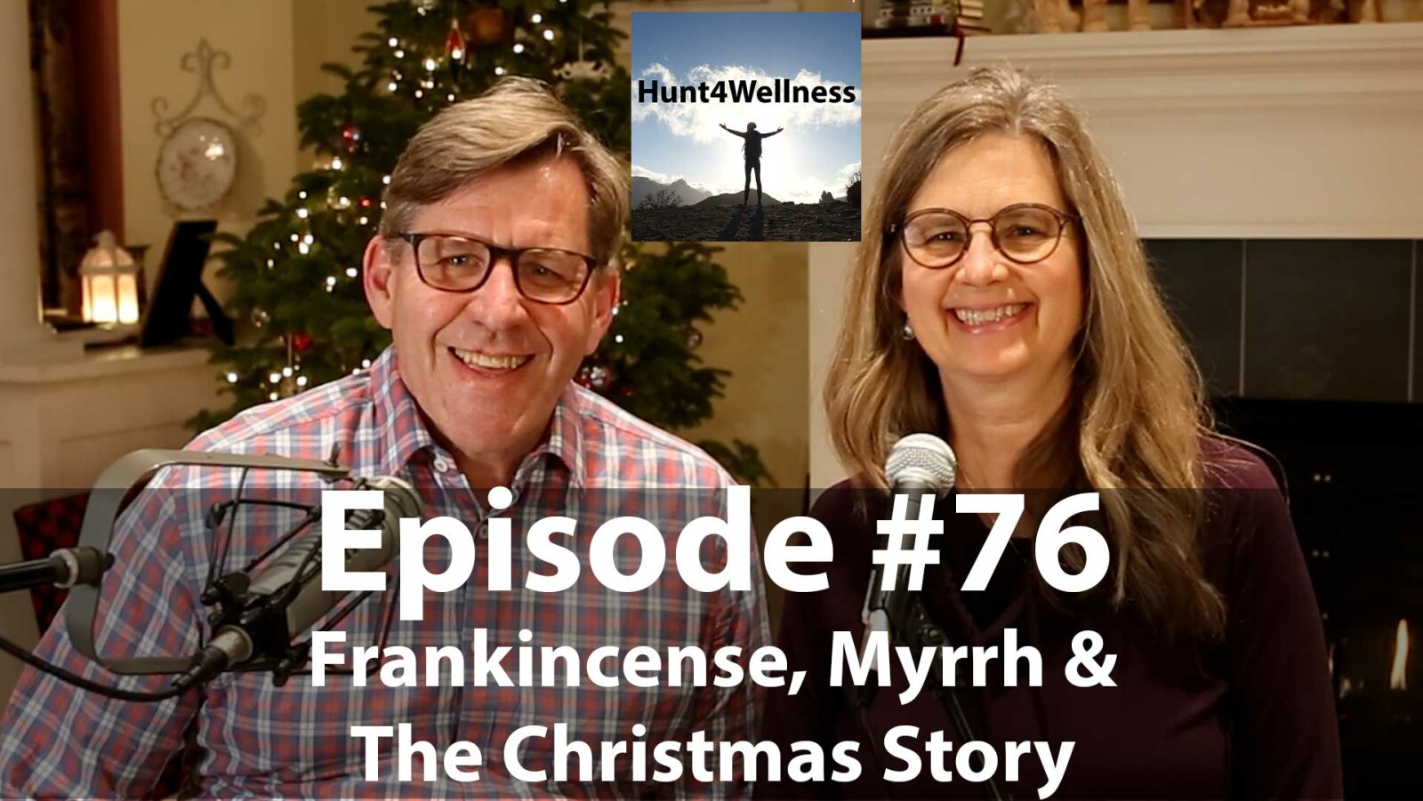 Episode #76 - Frankincense, Myrrh and The Christmas Story