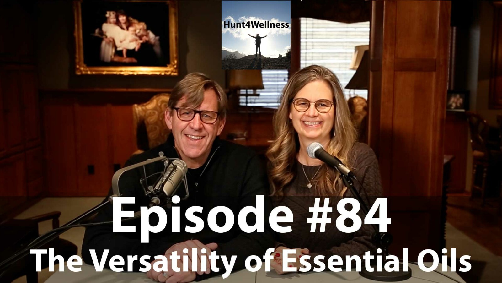 Episode #84 - The Versatility of Essential Oils