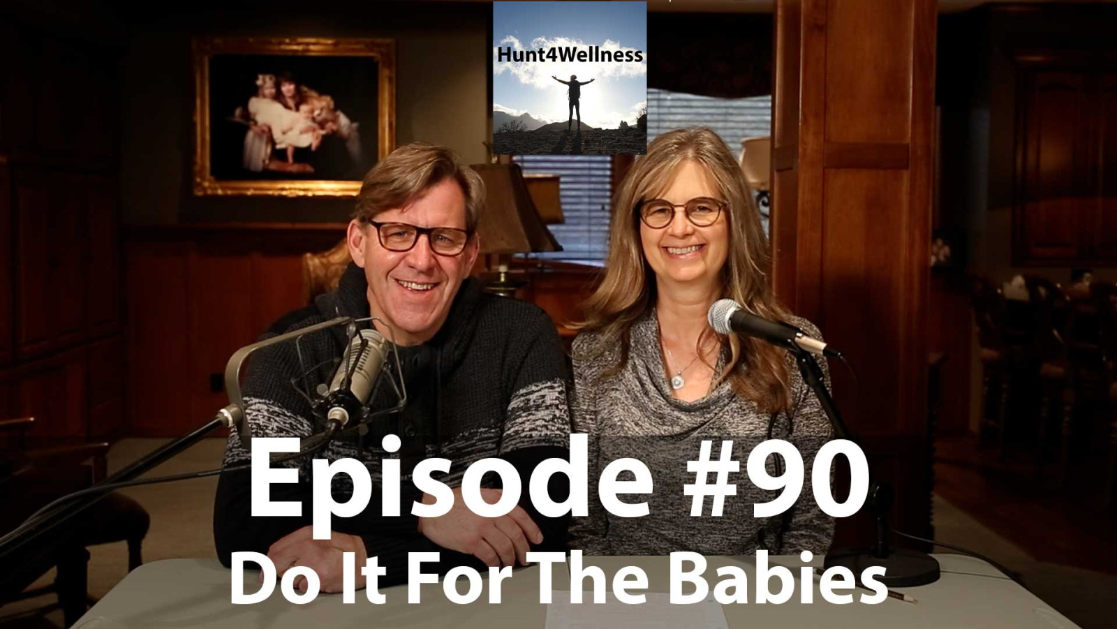 Episode #90 - Do It For The Babies