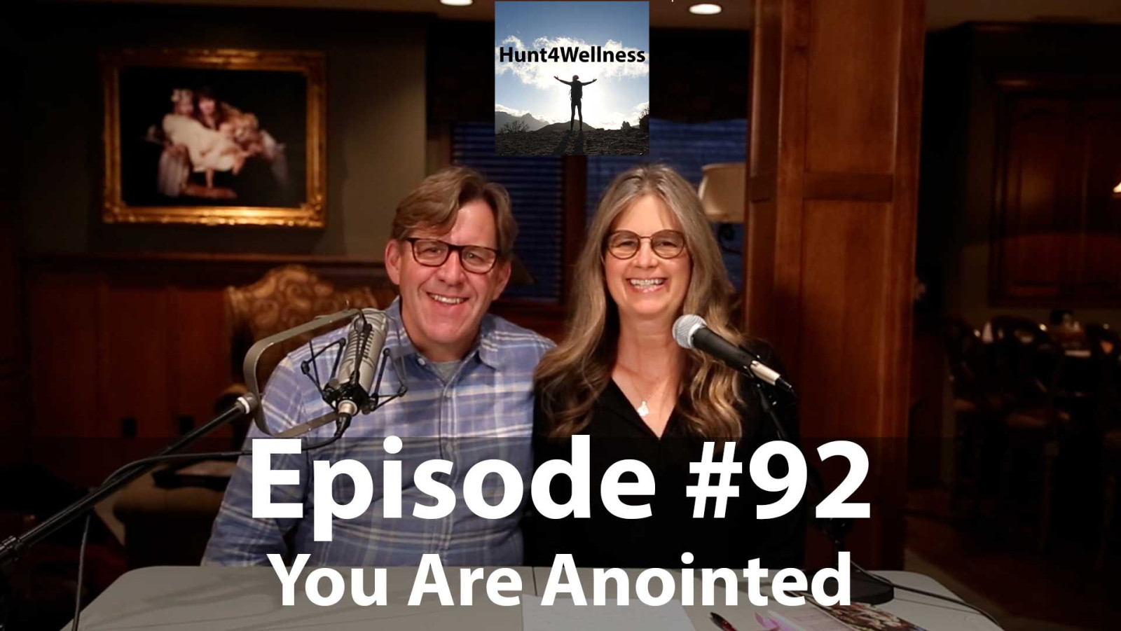 Episode #92 - You Are Anointed