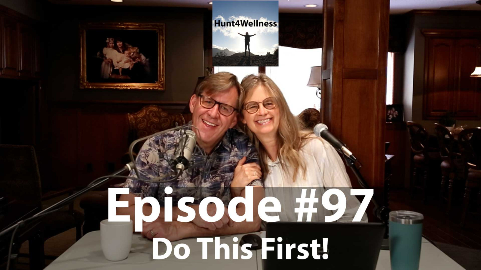 Episode #97 - Do This First!