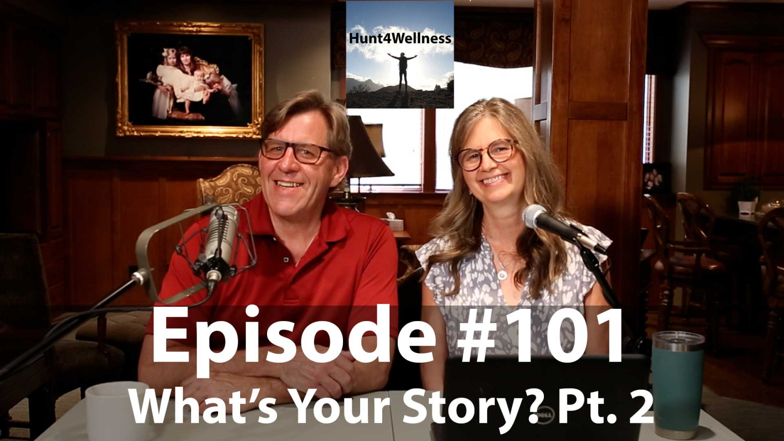 Episode #101 - What's Your Story? Pt. 2