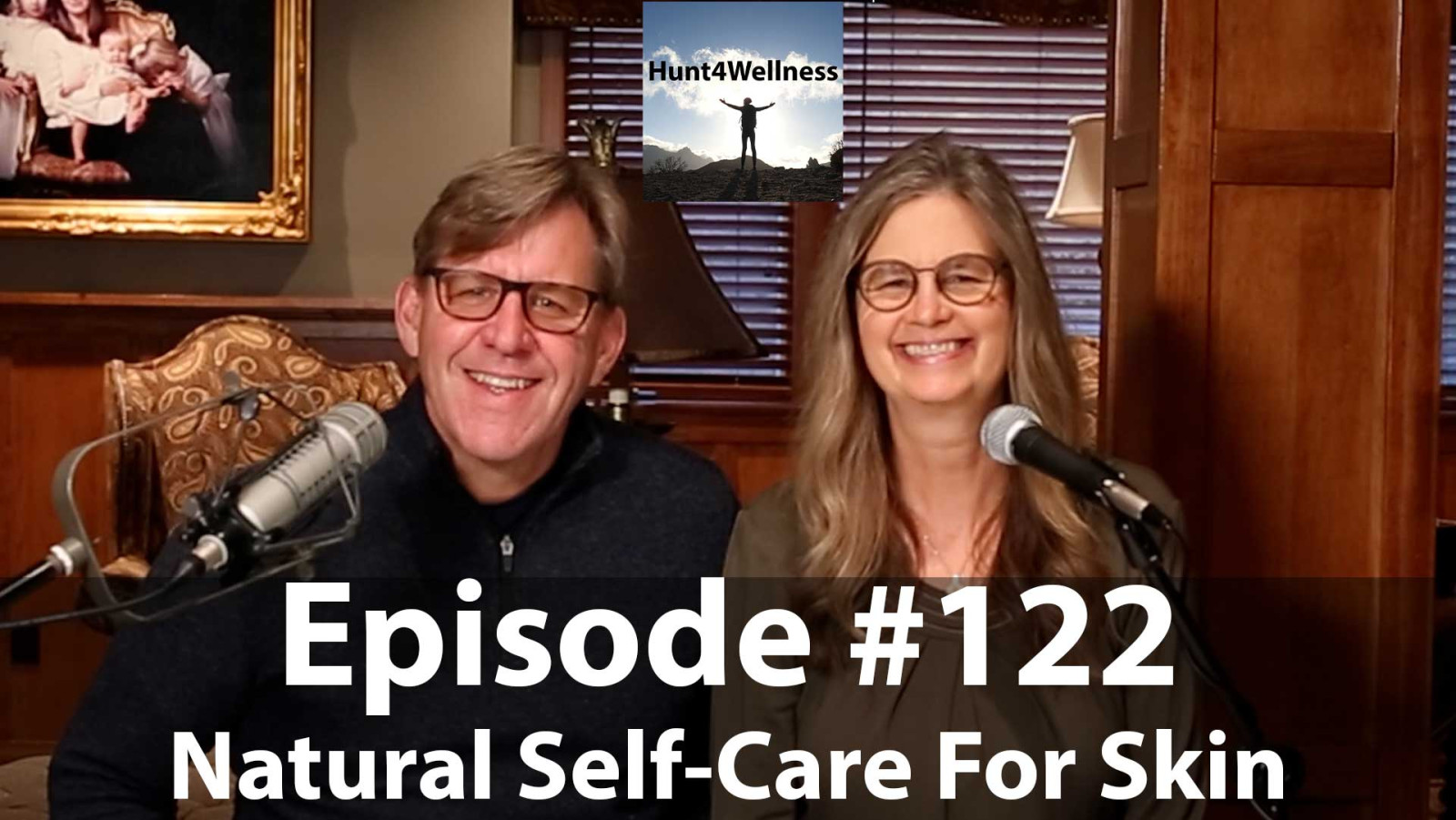 Episode #122 - Natural Self-Care For Skin