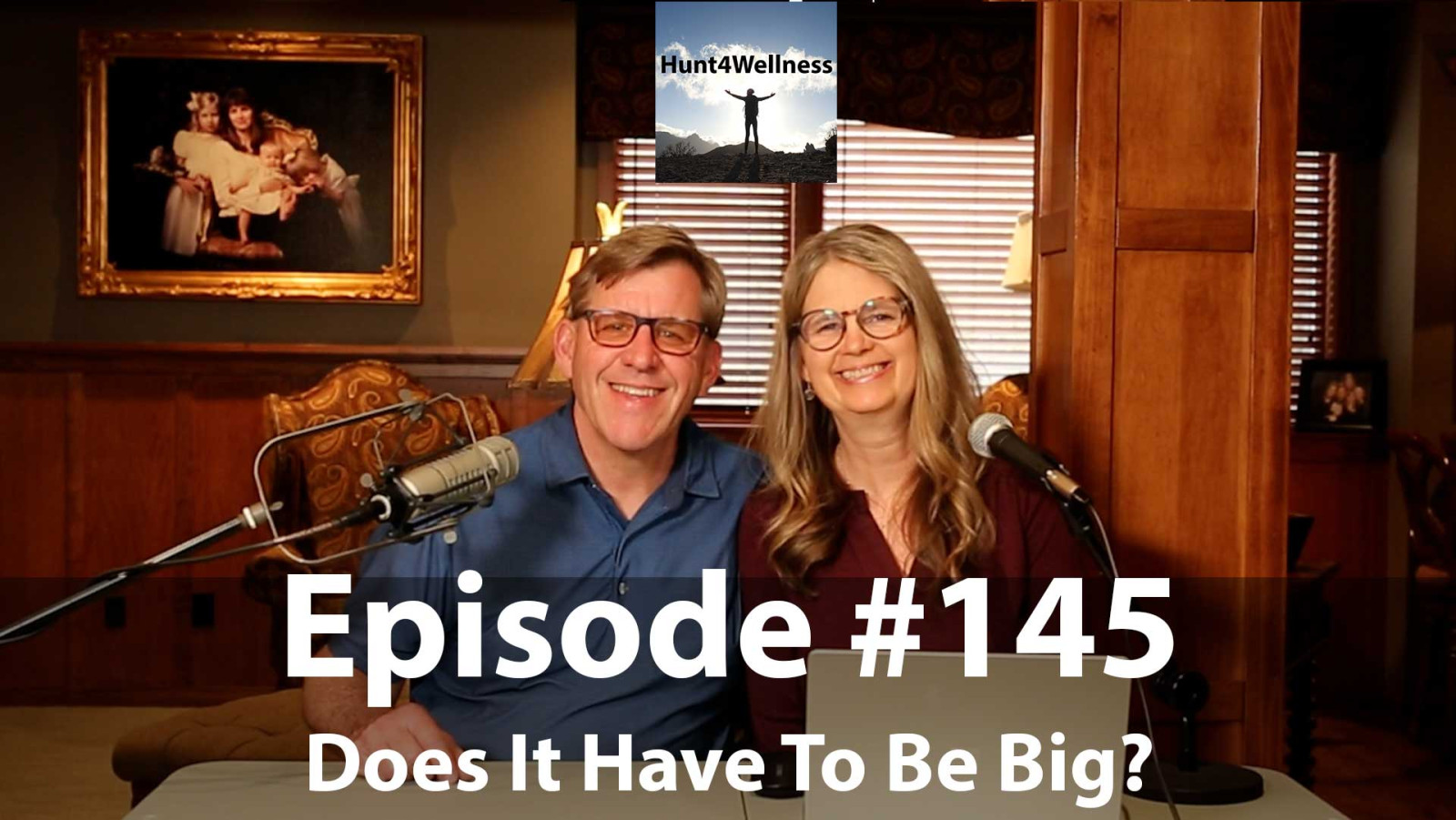 Episode #145 -Does It Have To Be Big?