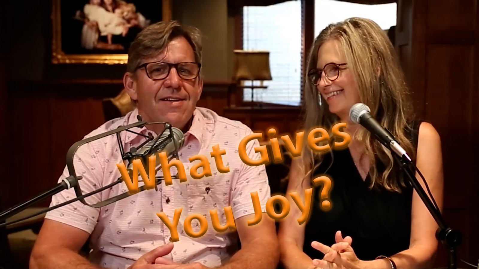 Episode #203 - What Gives You Joy?
