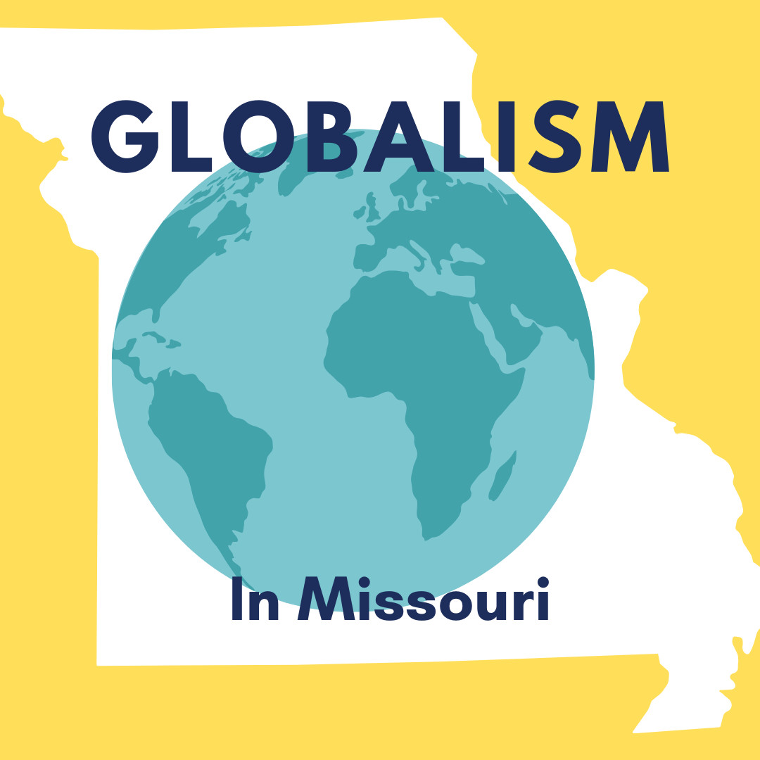 Globalism in Missouri