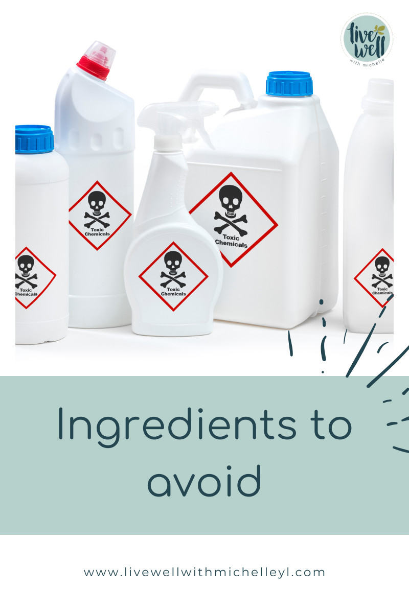 Ingredients to avoid in your products 