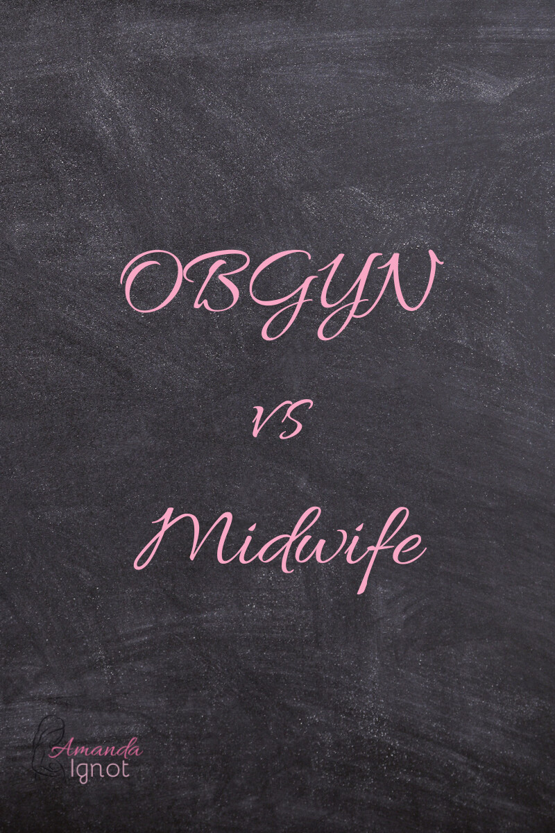 OBGYN vs Midwife
