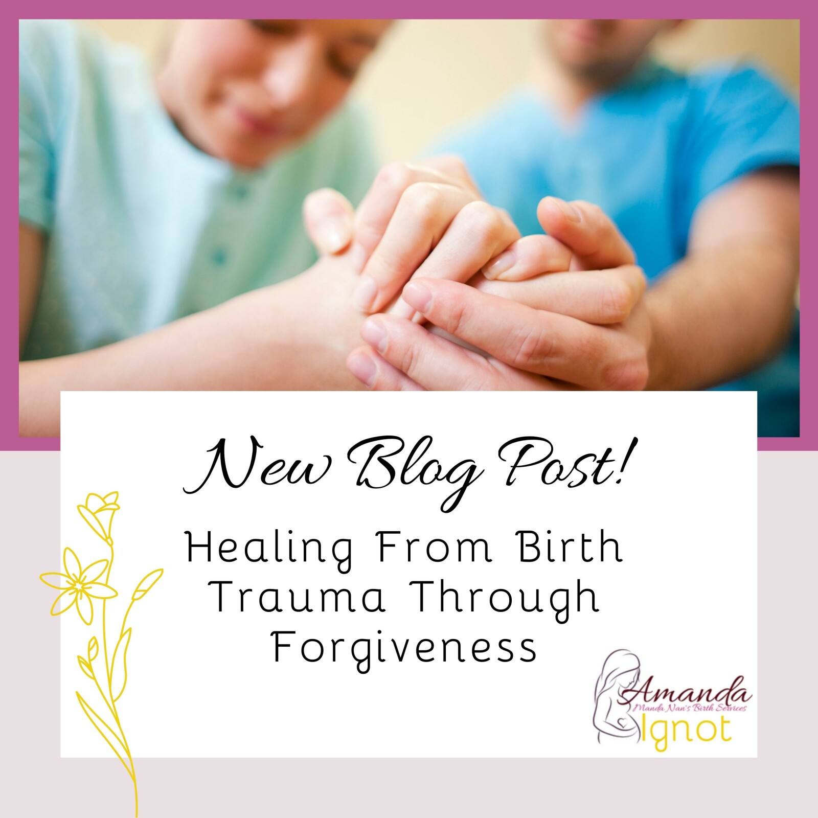 Healing Your Birth Trauma Through Forgiveness