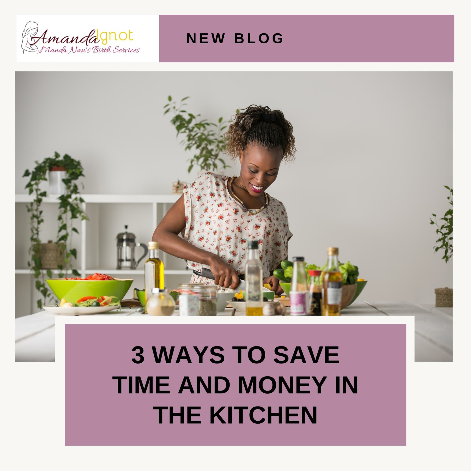 3 Ways To Save Time and Money In The Kitchen