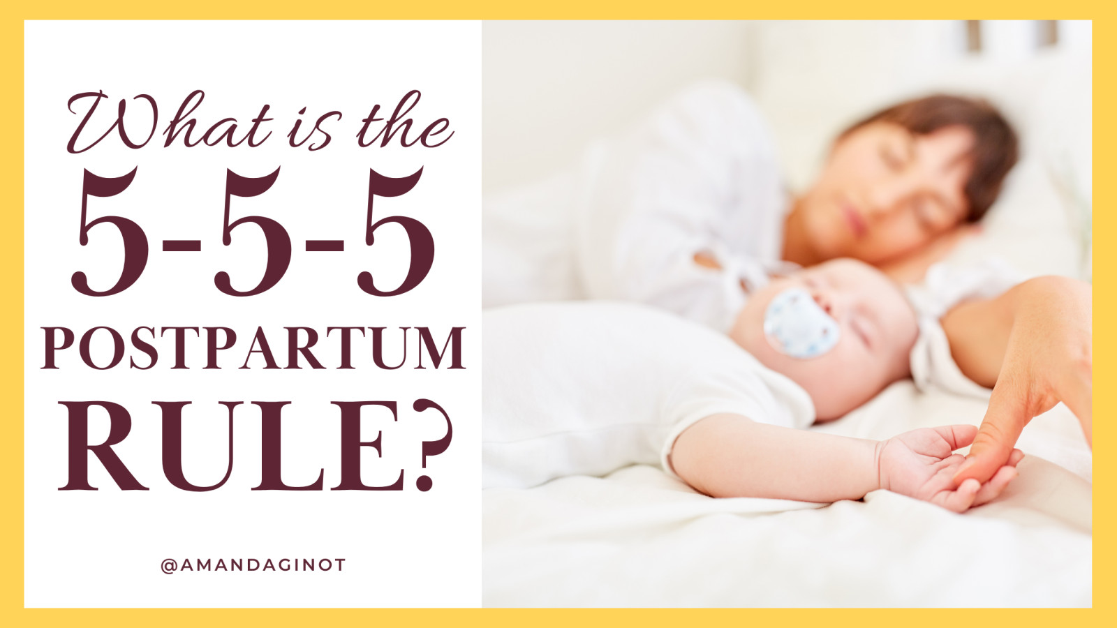 What is the 5-5-5 rule for postpartum?