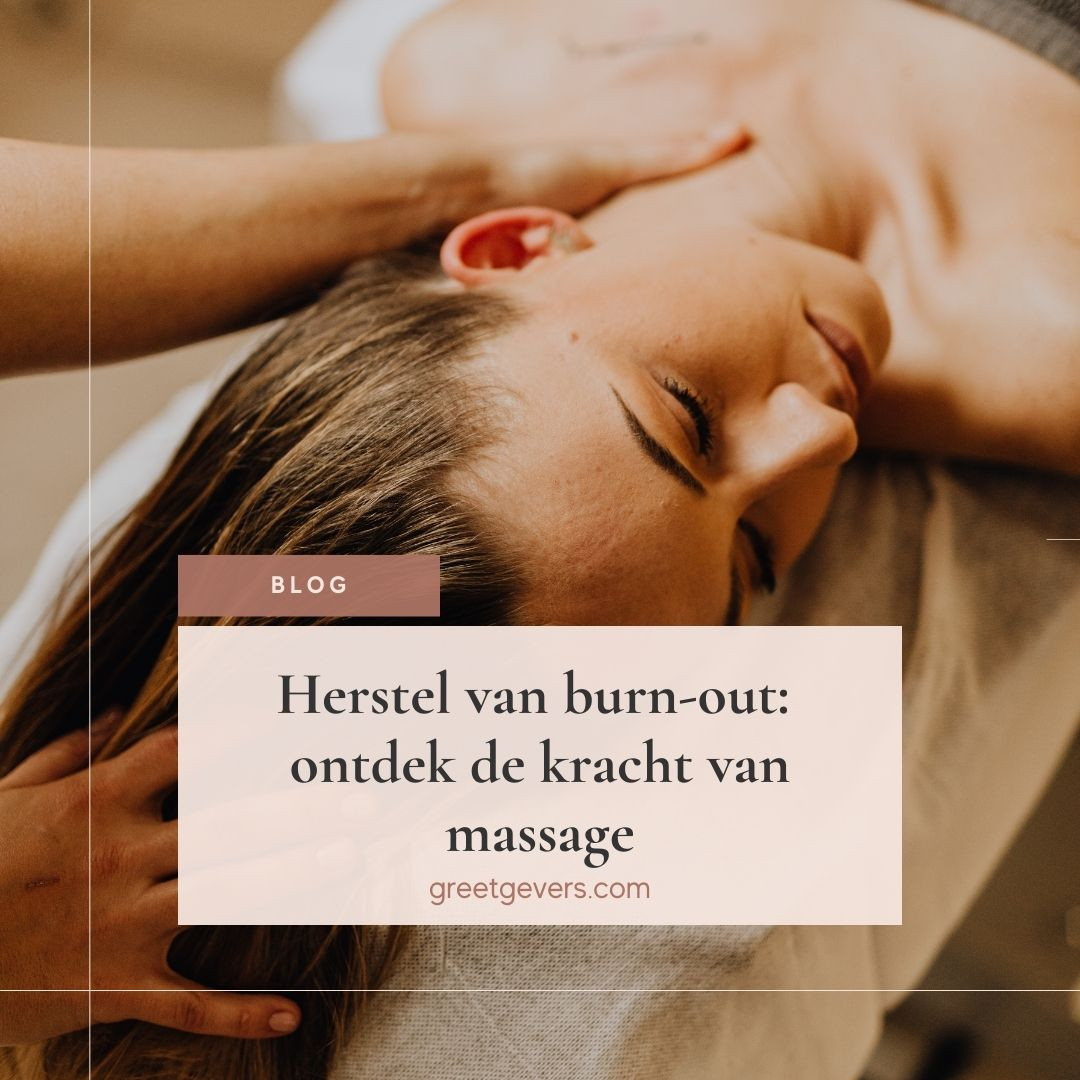 Herstel van burn-out: ontdek de kracht van massage