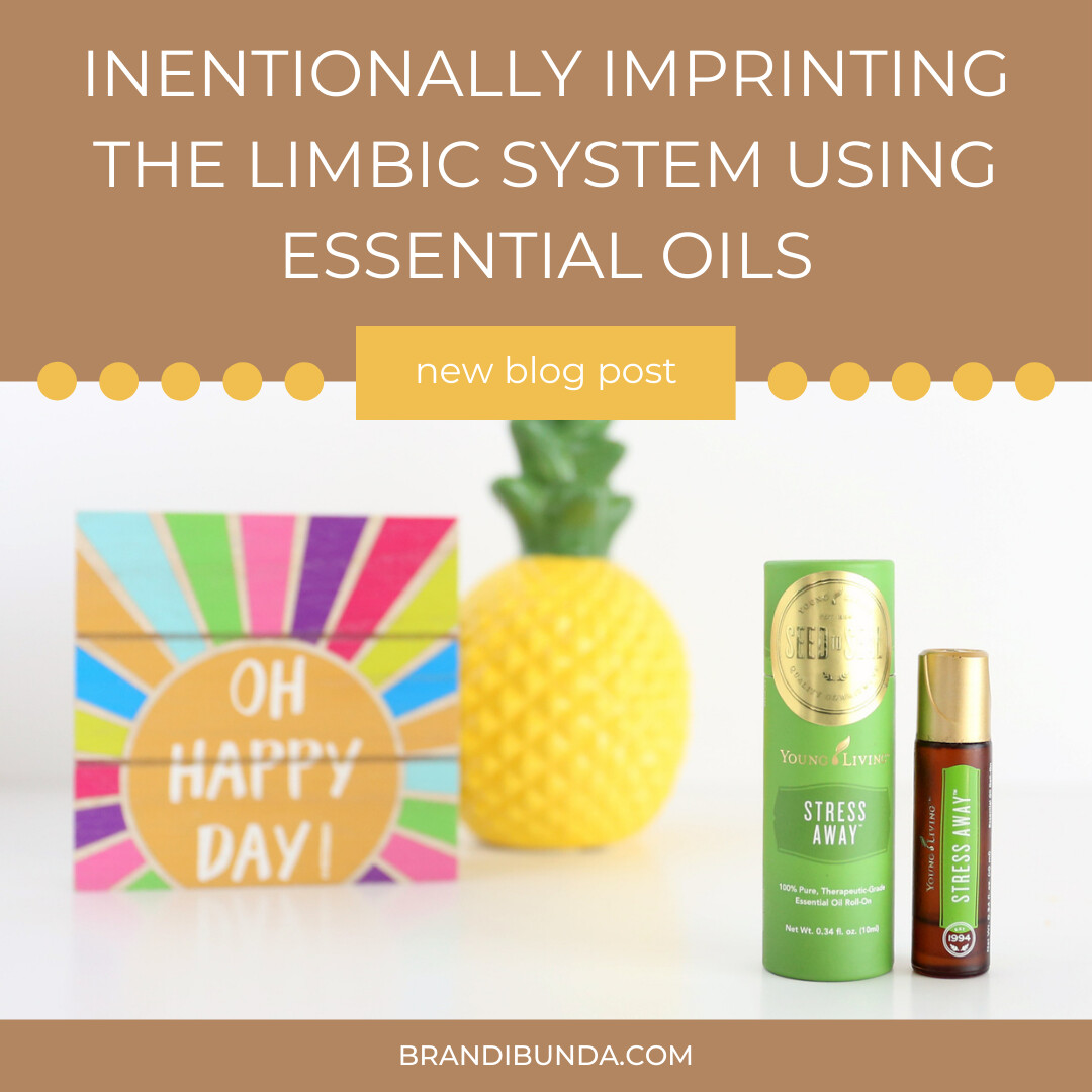 Intentional Imprinting the Limbic System Using Essential Oils