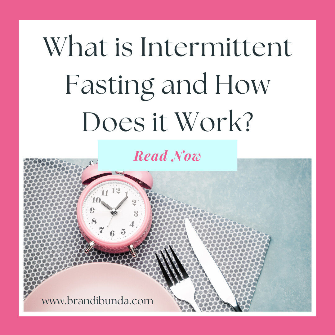 What is Intermittent Fasting & How Does it Work?