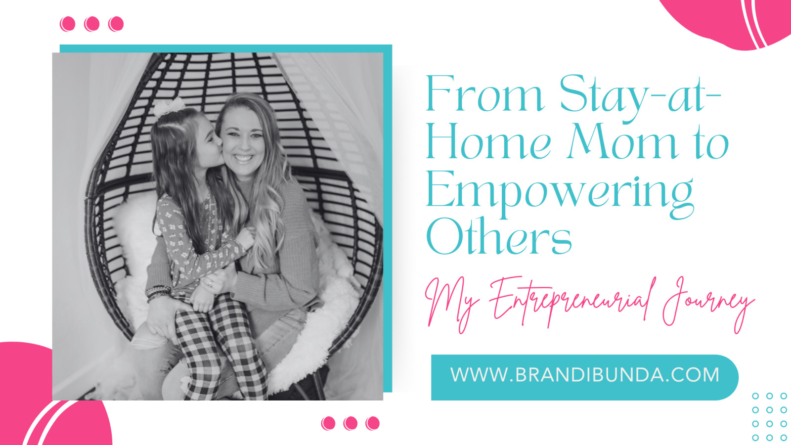 From Stay-at-Home Mom to Empowering Others